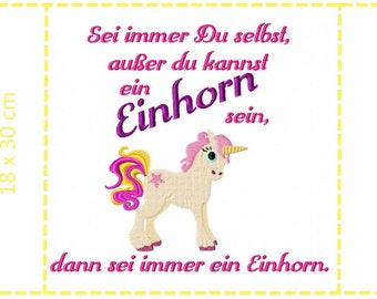 Sei ein Einhorn Stickdatei 18x30