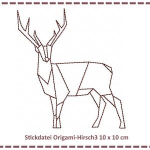 May include: A line drawing of a deer with large antlers. The deer is made up of geometric shapes and is in a simple, minimalist style. The image is labeled "Stickdatei Origami-Hirsch3 10 x 10 cm".