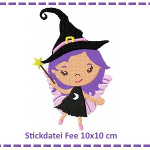 May include: An embroidered design of a cartoon fairy witch with purple hair, wearing a black dress with a crescent moon, a black witch hat, and holding a star wand. The text "Stickdatei Fee 10x10 cm" is below the image.