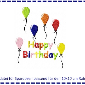 Stickdatei für Spardosen - Happy Birthday & Luftballons 10x10