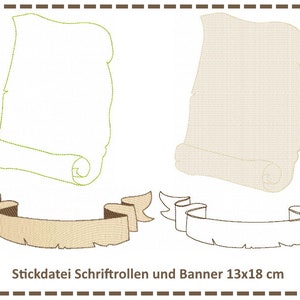 May include: Two embroidery designs for a scroll and banner. The scroll is a light brown color and the banner is a darker brown. The text below the designs reads "Stickdatei Schriftrollen und Banner 13x18 cm".