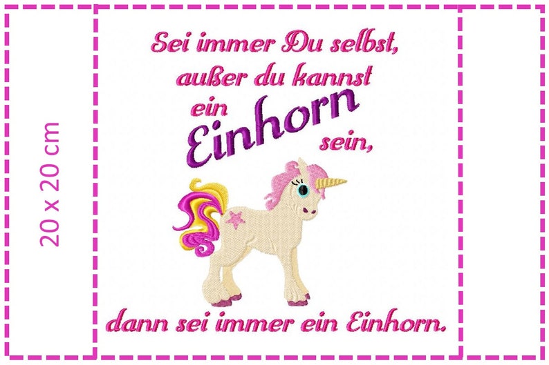 Sei ein Einhorn Stickdatei 20x20 Bild 1