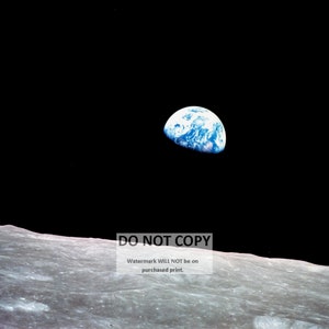 Earth Rise from Apollo 8 Astronaut William Bill Anders - 5X7, 8X10 or 11X14 NASA Photo (AB-137)