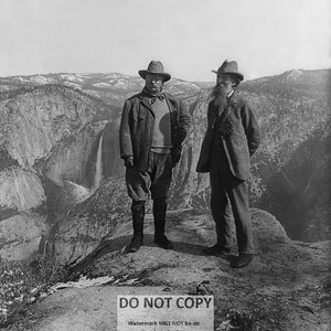 President Theodore Roosevelt With John Muir at Yosemite - 5X7, 8X10 or 11X14 Photo (AA-674)