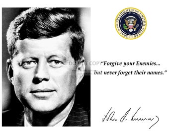 Forgive Your Enemies Jfk President John F. Kennedy Forgive Your Enemies But | Etsy