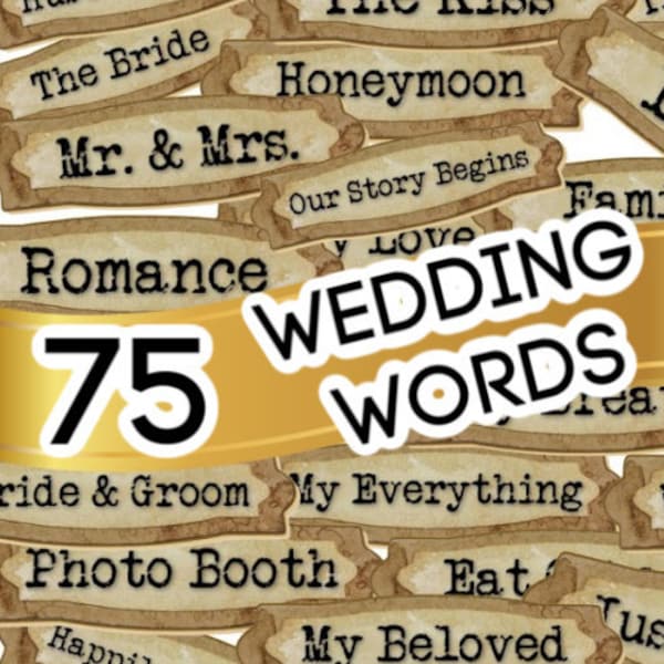 75 WEDDING WORDS PLUS 75 png transparent images Junk Journal Scrapbook Crafts Decoupage Collage Sheet  Printable Pages  and images