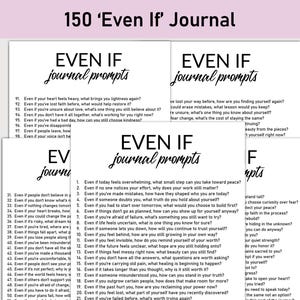 May include: A stack of white journal prompt cards with the text "EVEN IF journal prompts" in black script. The cards are titled "150 'Even If' Journal" and feature various questions designed for self-reflection and journaling.