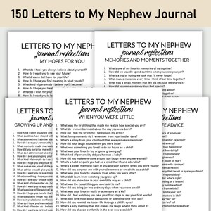 以下が含まれることがあります： 「150 Letters to My Nephew」と題されたジャーナルのページが積み重なっています。各ページには、「My Hopes for You」、「Memories and Moments Together」、「When You Were Little」など、振り返りのための質問が記載されています。ジャーナルは白地に黒文字です。