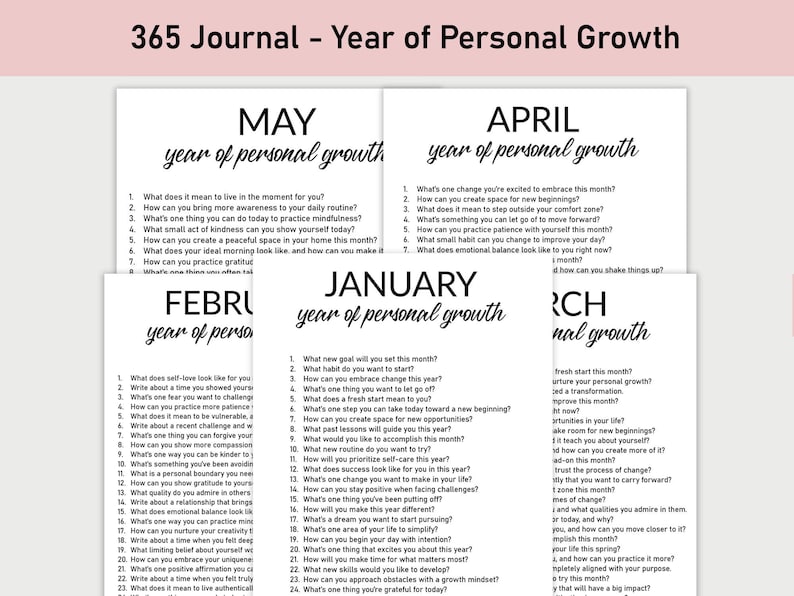 May include: A printable journal prompt for each month of the year, with the title "365 Journal - Year of Personal Growth". The journal prompts focus on personal growth and self-reflection.