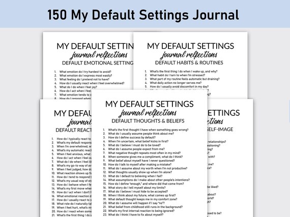 150 My Default Settings Journal Prompts, Printable, Journal, Minimalist, Reflections, Introspective Writing, Default Patterns & Beliefs