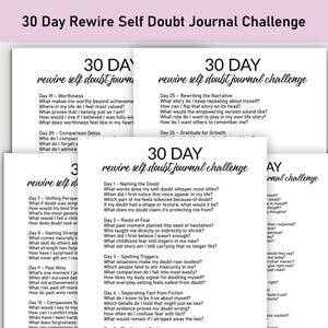 May include: A stack of white journal pages with the text "30 Day Rewire Self Doubt Journal Challenge" in a handwritten style. The pages contain prompts for self-reflection and personal growth, with titles like "Naming the Doubt" and "Rewriting the Narrative."