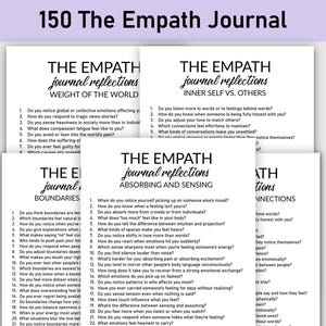 May include: A stack of white paper pages with black text, titled "150 The Empath Journal." The pages are printed with questions about emotional awareness, self-reflection, and boundaries. The journal is designed for self-discovery.