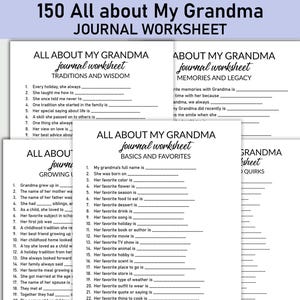 May include: A stack of white journal worksheets with the text "150 All about My Grandma" and various prompts. The worksheets are designed to help record memories, traditions, and favorite things about grandmothers.