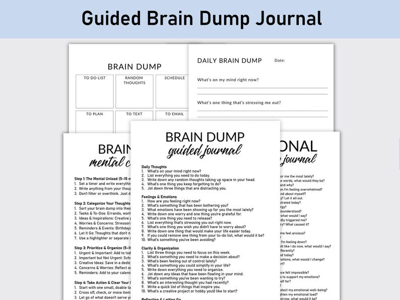 May include: A stack of white paper pages with the text "Guided Brain Dump Journal" at the top. The journal pages include prompts for daily thoughts, feelings, and organization, designed for mental clarity and reflection.