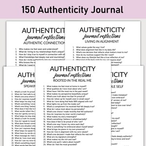 May include: A stack of white journal pages with black text. The top page reads "150 Authenticity Journal" in a script font. Each page has a different title, such as "Authentic Connection" and "Living in Alignment", with numbered prompts.