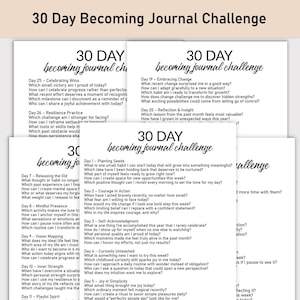 May include: A stack of white paper pages with the title "30 Day Becoming Journal Challenge" in a handwritten font. The pages contain journal prompts for self-reflection and personal growth, with topics like resilience and vision mapping.