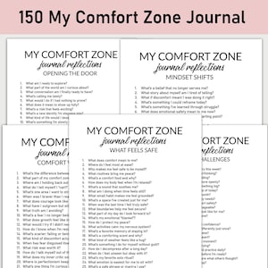 Peut inclure: Plusieurs pages blanches intitulées "150 My Comfort Zone Journal". Chaque page présente un titre différent, tel que "Opening the Door" et "Mindset Shifts", et contient une liste de questions de réflexion.