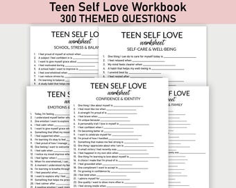 May include: A stack of white worksheets with the title "Teen Self Love Workbook" and the subtitle "300 Themed Questions." The worksheets are designed with fill-in-the-blank prompts covering topics like school, emotions, and self-care.