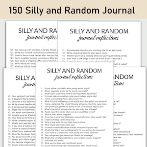 May include: A stack of white paper pages with the title "150 Silly and Random Journal" at the top. Each page contains journal prompts in black text, perfect for creative writing and self-reflection.