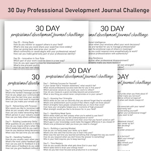 May include: A set of white journal pages with prompts for a 30-day professional development challenge. The pages are stacked, with the title "30 Day Professional Development Journal Challenge" at the top.