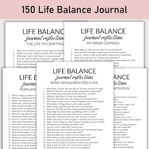 May include: A stack of white journals with the title "150 Life Balance Journal" in black text. Each journal page features questions about self-reflection and balance, with headings like "The Life I'm Crafting" and "My Inner Compass."