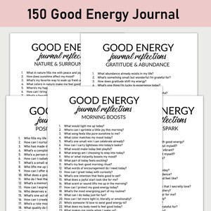 May include: Four printable journal pages titled "Good Energy Journal" with prompts for reflection on nature, gratitude, morning boosts, and sparking joy. The pages are black and white with a simple, modern design.