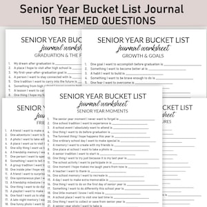 May include: A collection of white paper journal worksheets titled Senior Year Bucket List with 150 themed questions. Each page features black printed text, headings like Growth & Goals or Senior Year Moments, and blank lines for writing responses.
