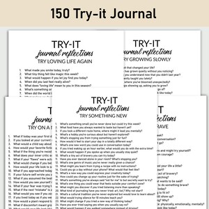 Puede incluir: Tres diarios blancos con el título "TRY-IT journal reflections" y preguntas para la autorreflexión. El texto negro fomenta la introspección y el crecimiento personal. Arriba se lee "150 Try-it Journal".