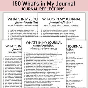 Peut inclure: Plusieurs feuilles de papier blanches avec des questions de journalisation. Le titre est "150 What's in My Journal Journal Reflections". Les questions portent sur les réflexions personnelles.