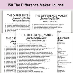 Op de afbeelding: Een stapel witte journaalpagina's met vragen voor zelfreflectie. De tekst "150 The Difference Maker Journal" staat bovenaan. De journaalvragen behandelen onderwerpen als impact, doel en het licht zijn.