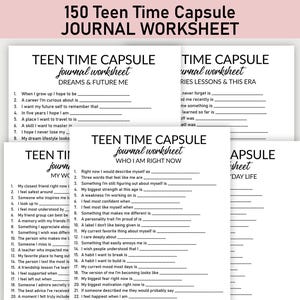 May include: A stack of white Teen Time Capsule Journal Worksheet pages with fill-in-the-blank prompts. The worksheets are designed for self-reflection, with titles like "Dreams & Future Me" and "Who I Am Right Now."