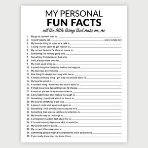 May include: A white questionnaire sheet titled MY PERSONAL FUN FACTS all the little things that make me, me. The document features thirty numbered lines with prompts for personal information, including favorite foods, habits, and interests.