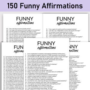 May include: A set of four printable pages with black text on a white background. Each page features the title "FUNNY affirmations" and a list of humorous affirmations. The affirmations are numbered and include phrases like "I am a rock star in my own karaoke concert" and "I am a walking celebration of quirks and confidence."