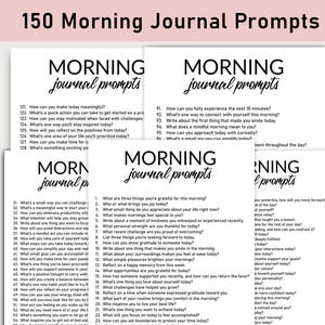 Könnte beinhalten: Ein Satz von drei druckbaren Seiten mit schwarzem Text auf weißem Hintergrund. Der Text enthält 150 Morgen-Journal-Aufforderungen, die Ihnen helfen, Ihren Tag mit Absicht und Reflexion zu beginnen.