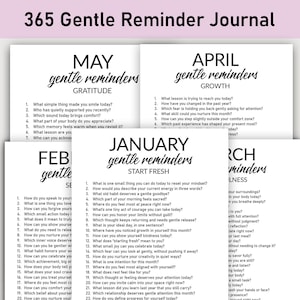 May include: A journal with prompts for daily reflection. The pages are organized by month, with headings like "May Gentle Reminders" and "January Start Fresh." Each page features a list of questions designed to encourage self-reflection and gratitude.