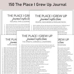 以下が含まれることがあります： 「150 The Place I Grew Up Journal」というタイトルのジャーナルページが積み重なっています。各ページには、感情、人々、ランドマークなどのテーマ別に分類された、子供時代の思い出を振り返るための質問が記載されています。