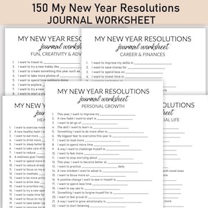 Puede incluir: Varias hojas de trabajo de diario blancas con texto negro. Las hojas de trabajo se titulan "My New Year Resolutions Journal Worksheet" e incluyen secciones para objetivos personales, carrera y finanzas. La parte superior de la imagen dice "150 My New Year Resolutions Journal Worksheet."