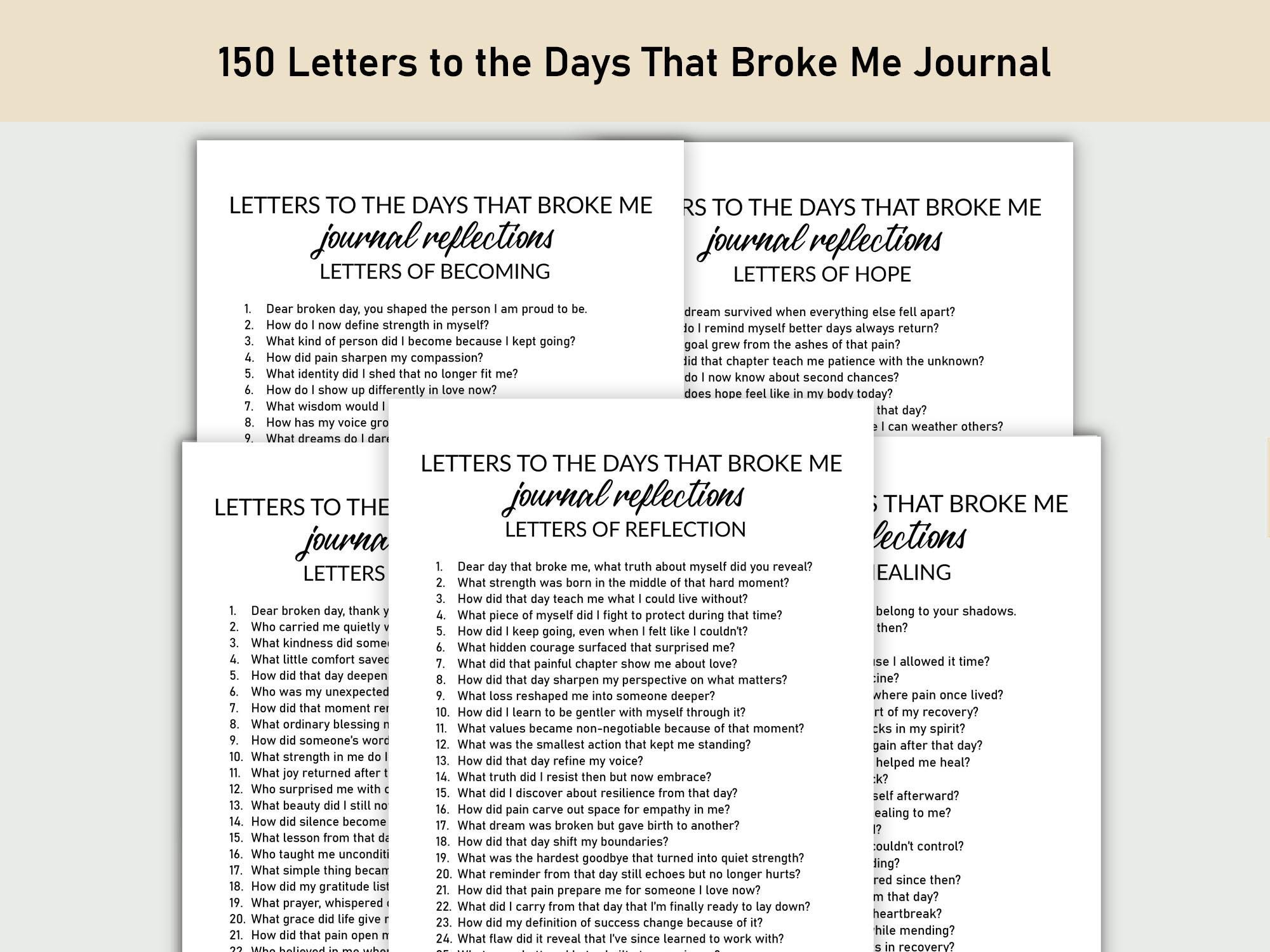 150 Letters to the Days That Broke Me Journal, Printable, Journal ...