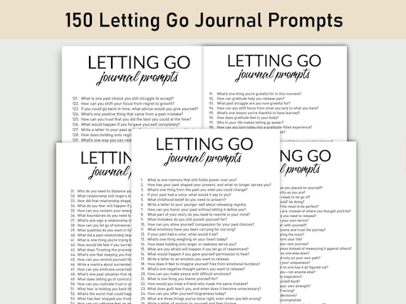 150 Letting Go Journal Prompts, Printable, Journal, Minimalist, Reflections, Personal Growth, Healing, Hurt, Emotions, Regrets, Moving On