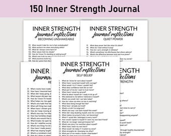 Puede incluir: Un diario imprimible en blanco y negro con el título "150 Inner Strength Journal". El diario está dividido en tres secciones: "Convertirse en inquebrantable", "Poder silencioso" y "Autoconfianza". Cada sección contiene una lista de preguntas reflexivas para ayudarte a desarrollar tu fuerza interior.