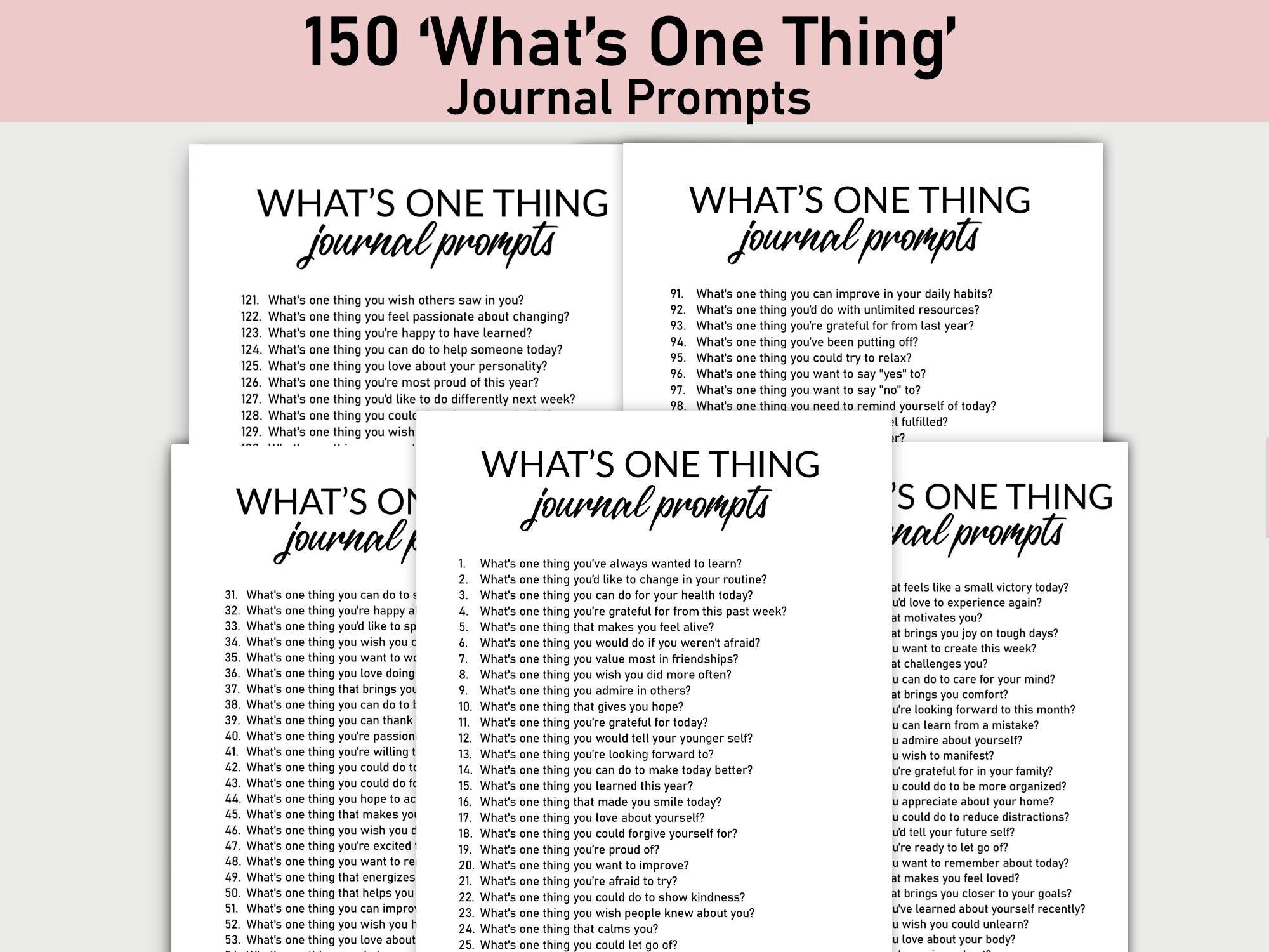 150 What's One Thing Journal Prompts , Printable, Journal, Minimalist, Reflections, What is one thing questions, Gratitude, Challenges