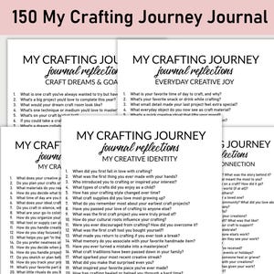 Könnte beinhalten: Ein Stapel weißer Journalseiten mit schwarzem Text, betitelt mit "150 My Crafting Journey Journal". Jede Seite enthält Fragen zum Basteln, mit Titeln wie "Craft Dreams & Goals" und "Everyday Creative Joy".