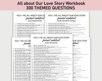 May include: A workbook titled "All about Our Love Story" with 300 themed questions. The pages include fill-in-the-blank prompts for couples to record memories, milestones, and favorite things. The worksheets are designed to encourage reflection and sharing.