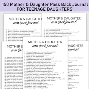 May include: A printable journal with prompts for mothers and daughters to complete together. The journal pages are black and white with the text "Mother & Daughter Pass Back Journal" at the top of each page. The journal is designed for teenage daughters.