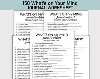 May include: A stack of white journal worksheets with prompts for self-reflection. The worksheets are titled "What's on Your Mind" and include sections for observations, identity, and mental check-ins. The text is in black.