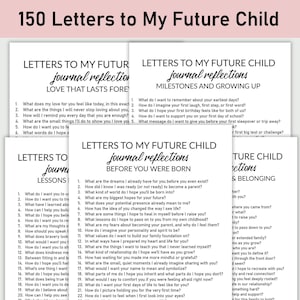 以下が含まれることがあります： 「150 Letters to My Future Child」と題された白いジャーナルページが積み重なっています。ページには、マイルストーン、レッスン、将来への希望など、さまざまなトピックに関する質問が記載されています。テキストは黒です。