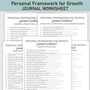 May include: A stack of white journal worksheets with the title "Personal Framework for Growth" and various prompts. The worksheets are designed for self-reflection and personal development, with sections on growth, identity, and emotional understanding.