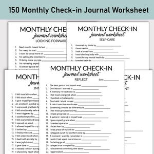 May include: A stack of white journal worksheets with black text. The worksheets are titled "Monthly Check-in Journal Worksheet" and include prompts for self-reflection, self-care, and looking forward. The top of the image reads "150 Monthly Check-in Journal Worksheet."
