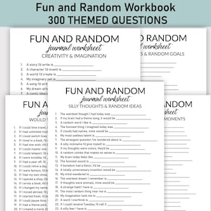 May include: A stack of white paper workbooks with black text. The workbooks are titled "Fun and Random Workbook" and "300 Themed Questions." The worksheets include prompts for creativity, imagination, and silly thoughts.