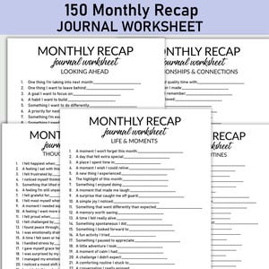 May include: A stack of white paper journal worksheets with black text. The worksheets are titled "Monthly Recap Journal Worksheet" and include prompts for reflection on various aspects of life, relationships, and routines.